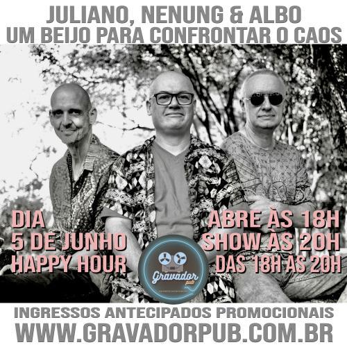 Juliano, Nenung & Albo no Show Um beijo para Confrontar o Caos