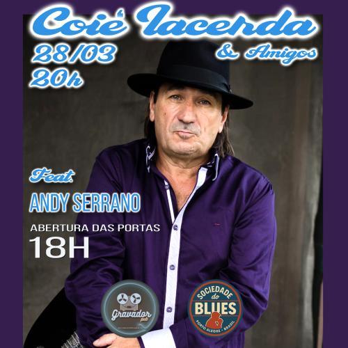 Coié Lacerda & Amigos - Feat. Andy Serrano