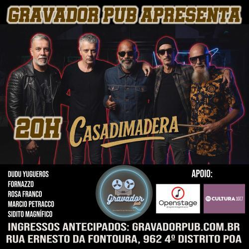 Casadimadera ao Vivo no Gravador Pub